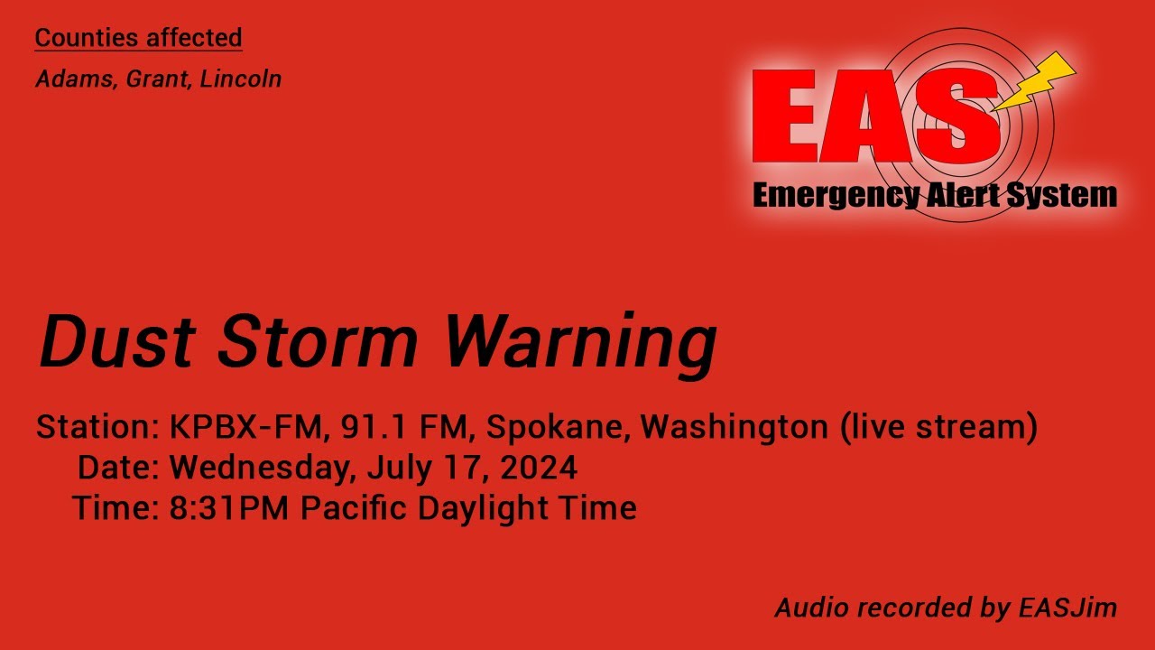 EAS #950: EAS Dust Storm Warning- July 17, 2024- 8:31PM PDT