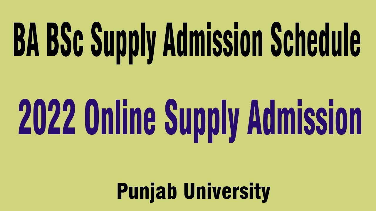BA BSc Supply Exam 2022 | Supply schedule Punjab University | BA Bsc Adp Part 1 & 2 Supply Schedule