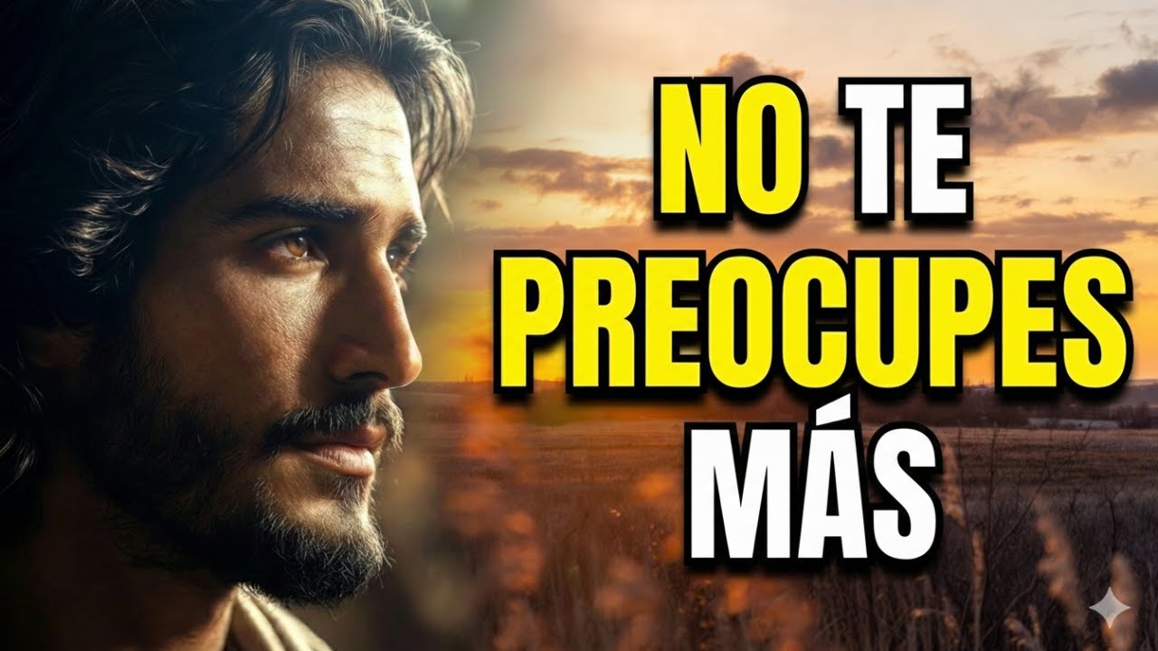 Deja de Vivir con Preocupación | Confía en Dios y Encuentra Paz.