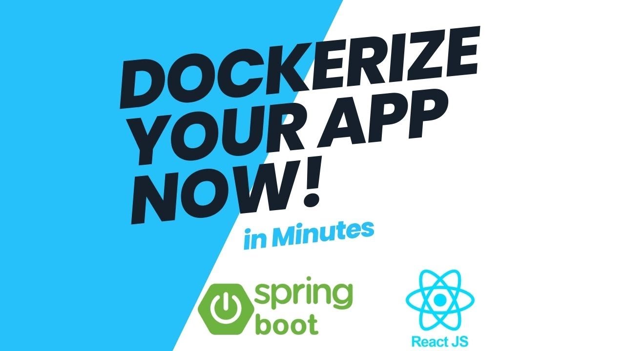Dockerize a React + Spring Boot App in 10 Minutes?! Here&rsquo;s How