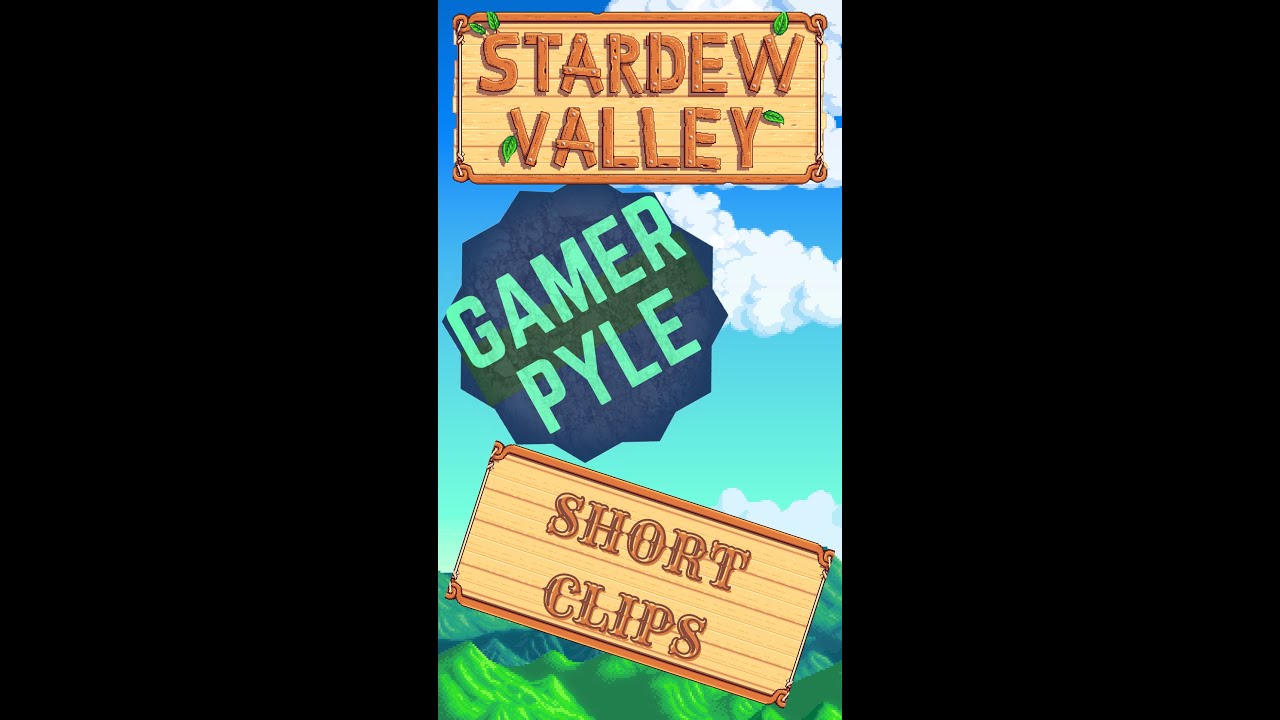 I Hereby Trademark This Best Song Ever [Stardew Clip][Snippets of Pyle][ #Shorts ]