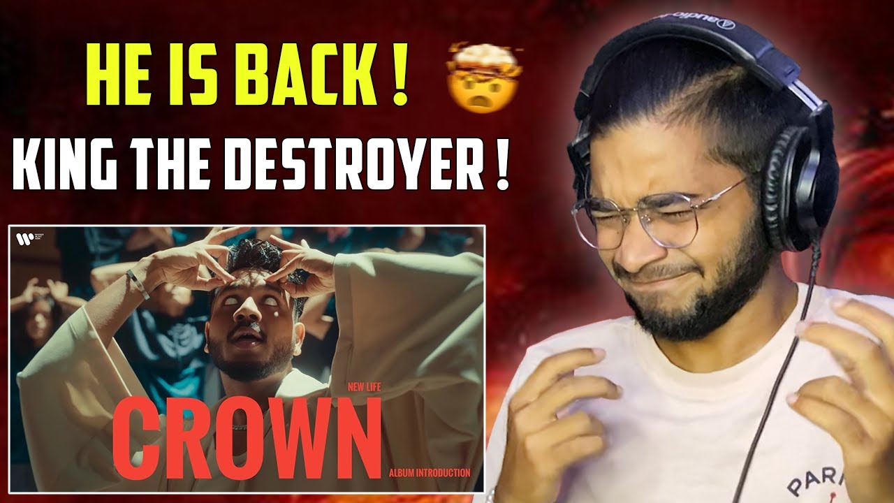 KING - CROWN 🤯🥵| NEW LIFE |  REACTION | KALAMZONE