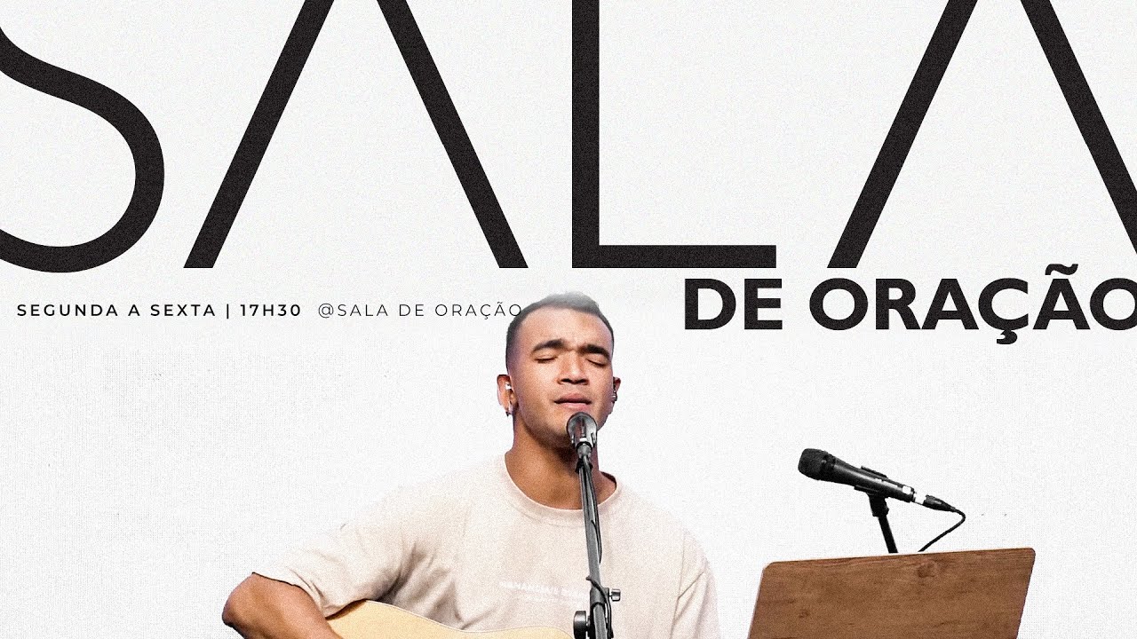 Sala de Oração – Prayer Room | 05.05.2025