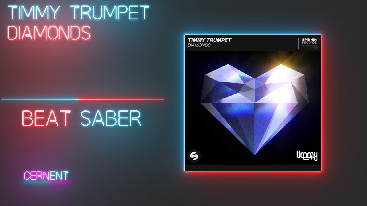 Timmy Trumpet - Diamonds - Beat Saber