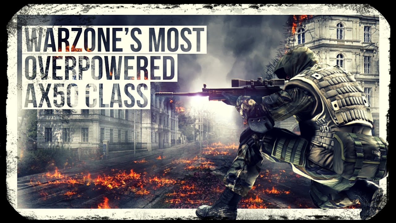 Warzone AX50 Class | Warzones Most OP Loadout combination