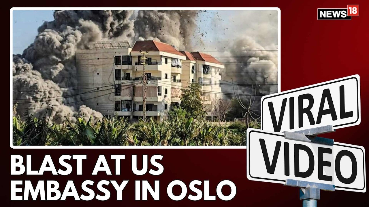 Massive Explosion Near US Embassy in Oslo, Norwegian Police Launch Investigation | Iran War | N18S