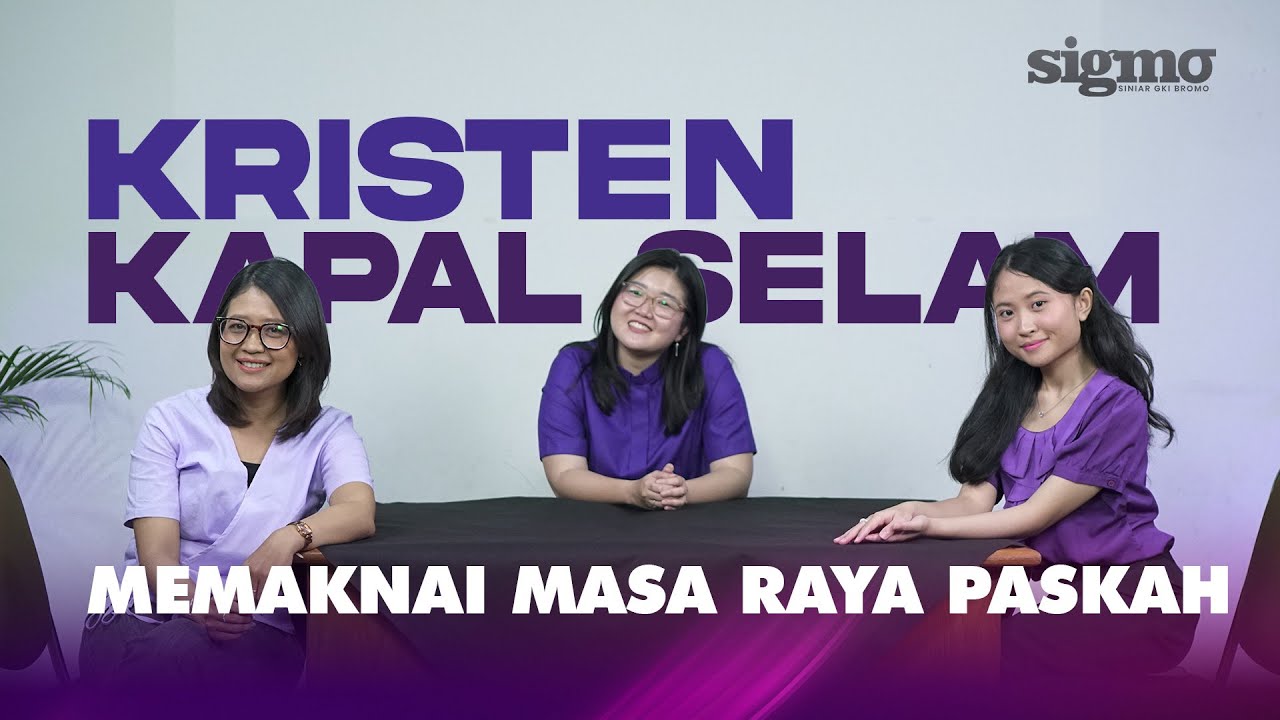 SIGMO | KRISTEN KAPAL SELAM | Maret 2025