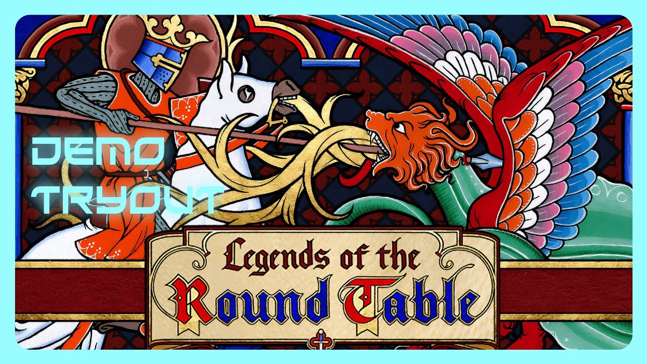 Demo Tryout | Legends of the Round Table Demo