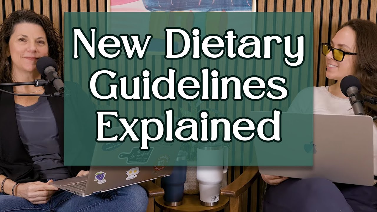 New Dietary Guidelines Breakdown, What Changed, What Stayed, and What It Means for You | Ep. 53