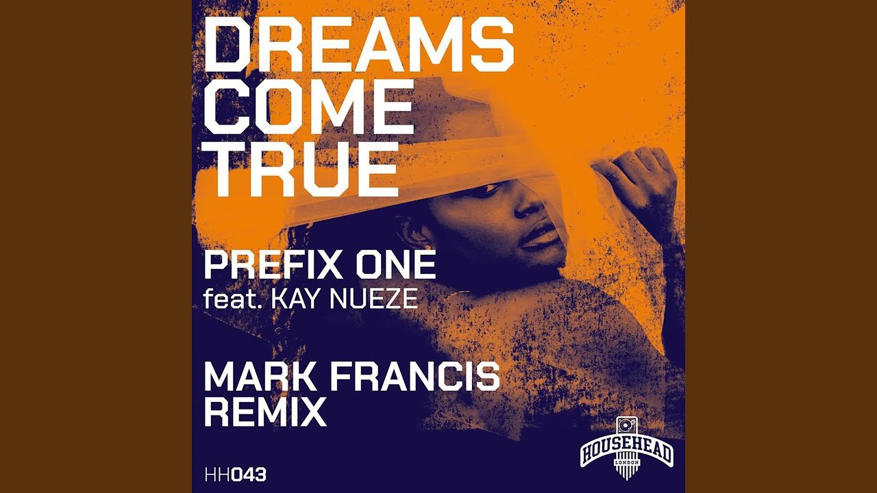 Dreams Come True (feat. Kay Nueze) (Mark Francis Instrumental Remix)
