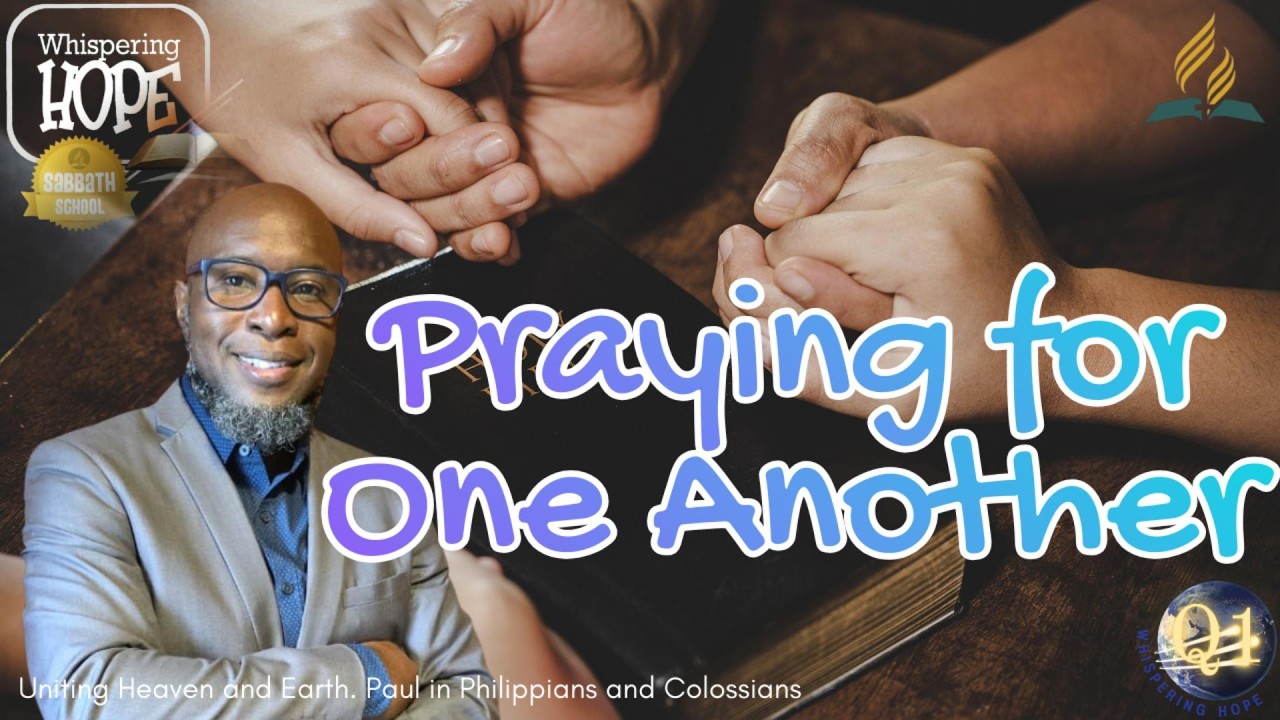 Praying for One Another | Daily Sabbath School Lesson Study 12 | Quarter 1 2026