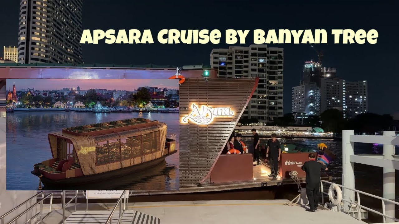 Indulge In Bangkok's Luxury Cruise And Thai Cuisine: The New Apsara Cruise On Chao Phraya River