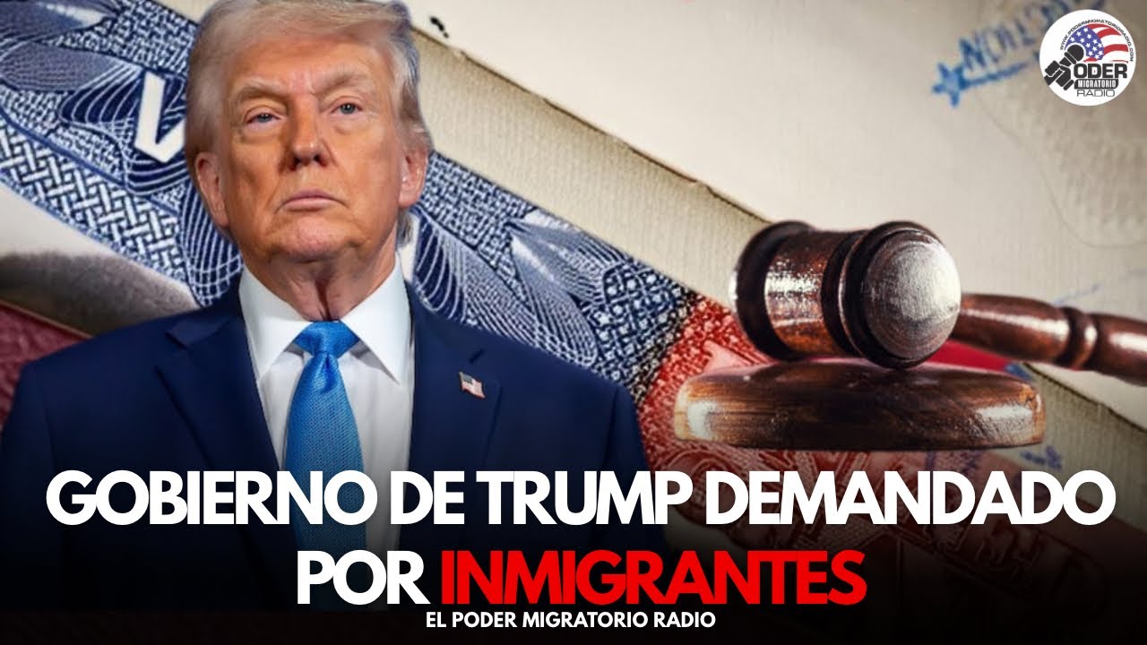 GOBIERNO DE TRUMP ES DEMANDADO POR LA SUSPENSIÓN DEL PROCESAMIENTO DE VISADOS DE INMIGRANTES
