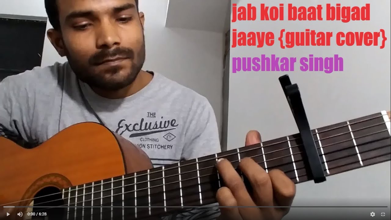 Jab koi baat bigad jaye | guitar  cover & chords | pushkar singh