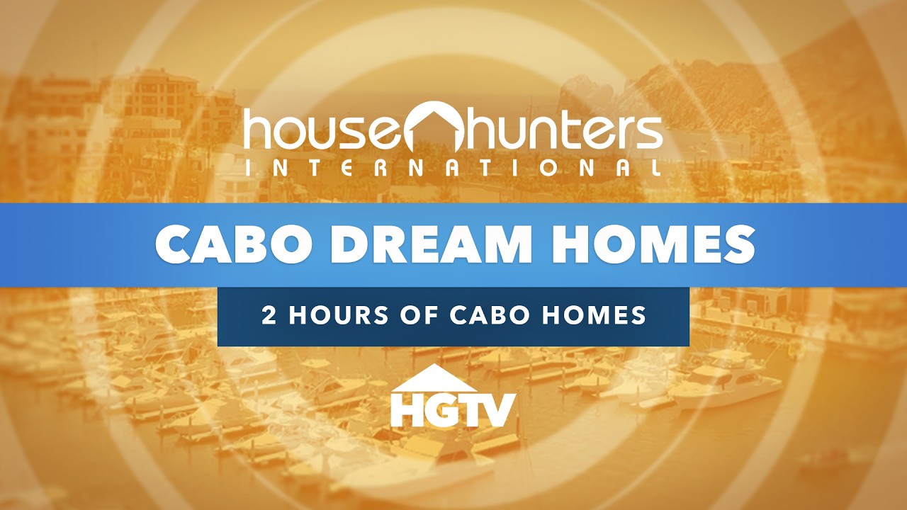 Could You Leave It All Behind for Cabo? &ndash; House Hunters Full Episode Marathon | HGTV