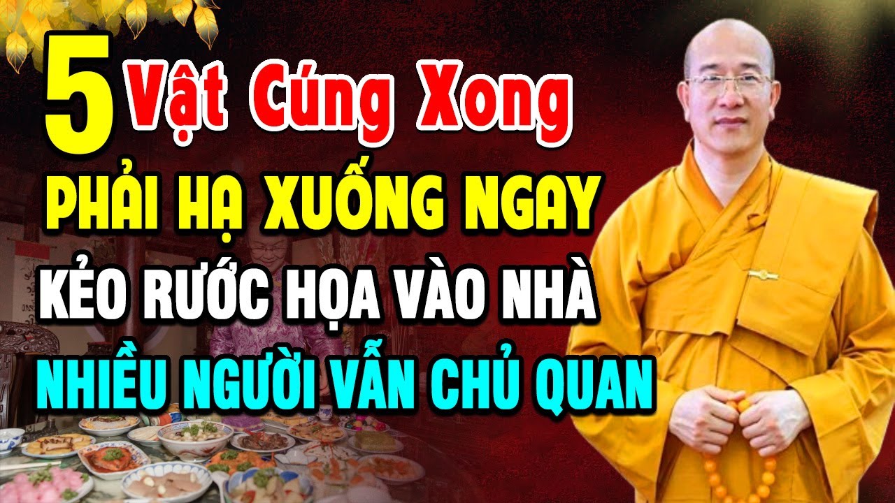 Phật Dạy 5 Vật Cúng Tuy Nhỏ Nhưng Phải Hạ Xuống Ngay Kẻo Họa Vào Nhà – Nhiều Người Vẫn Chủ Quan