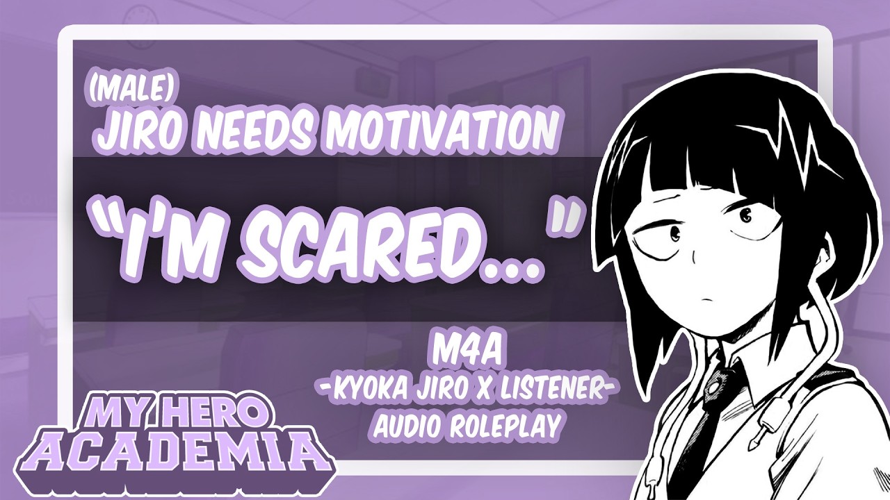 [M4A] Motivating (M!) Jiro | Male Kyoka Jiro x Listener | My Hero Academia Audio Roleplay