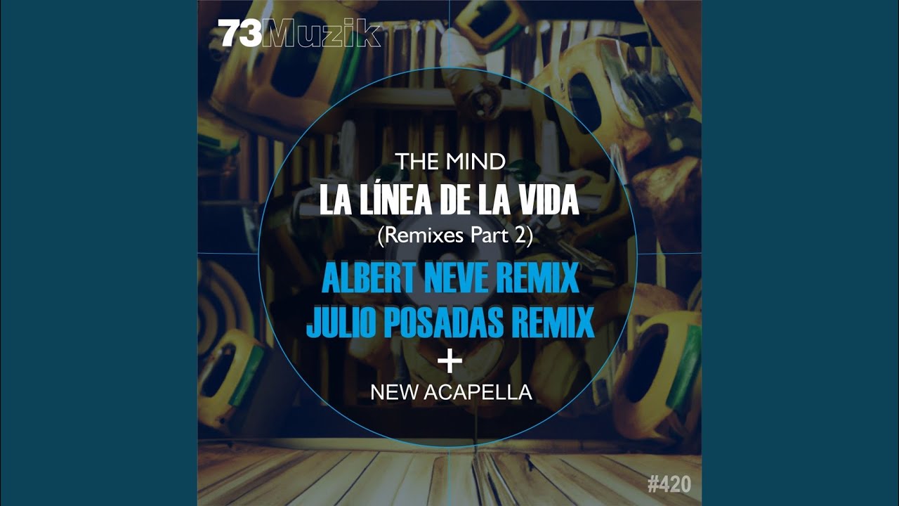 La Línea De La Vida (Julio Posadas Remix)