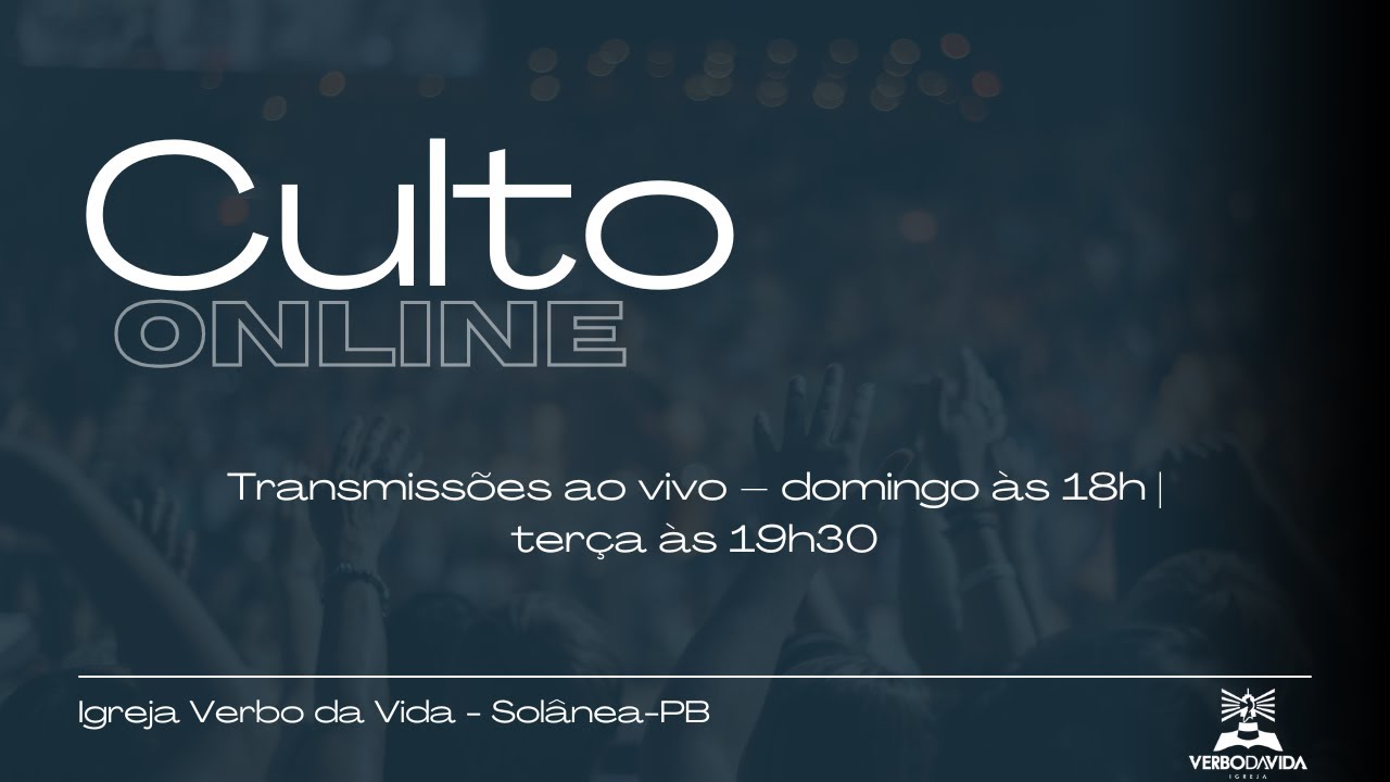 CULTO DE CELEBRAÇÃO l VERBO SOLÂNEA