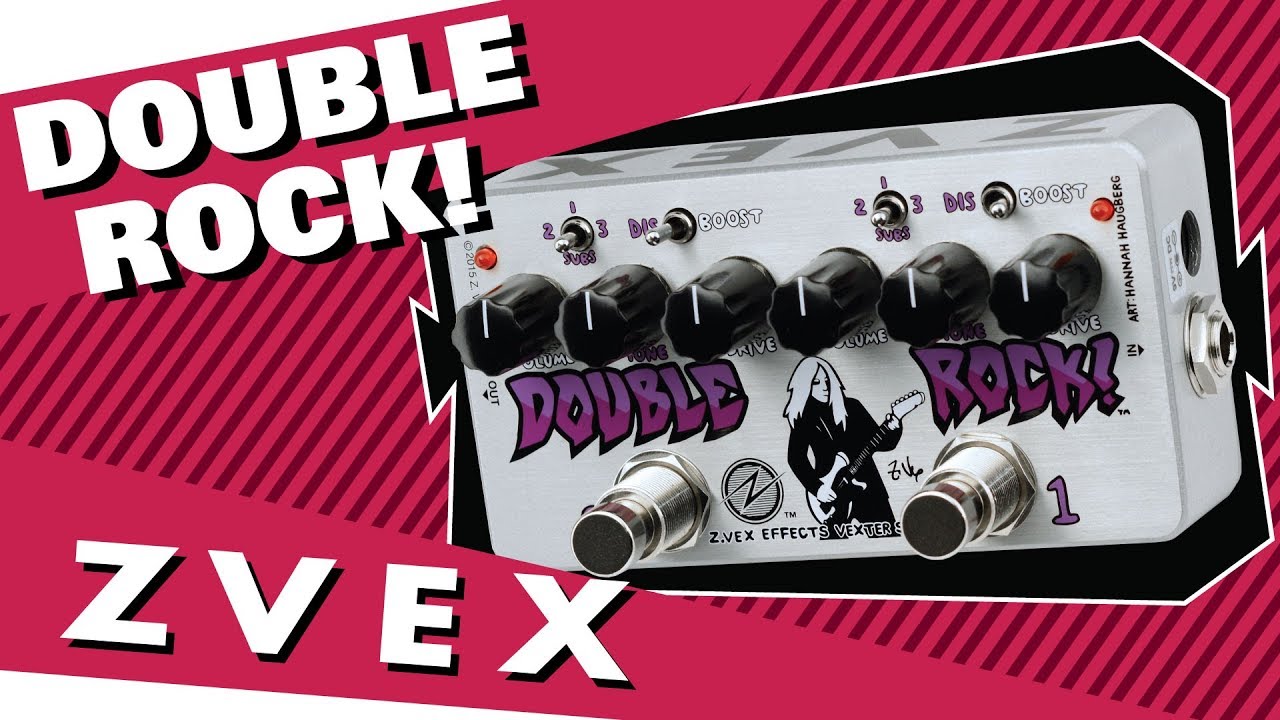 ZVEX Vexter Double Rock
