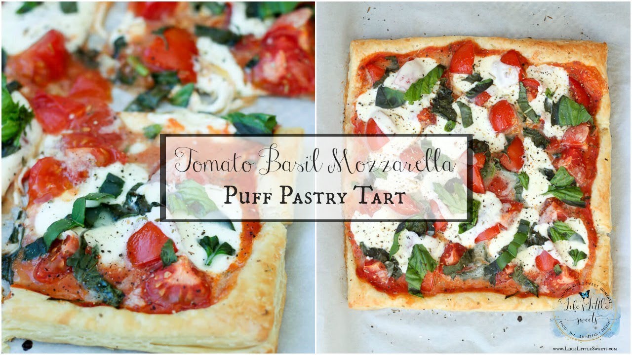 Tomato Basil Mozzarella Puff Pastry Tart Recipe | Life's Little Sweets