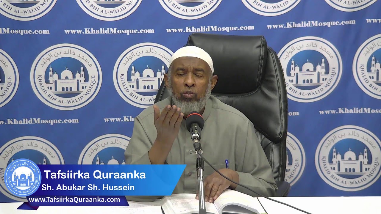 Tafsiirka Quraanka Surah Al-Fajr ~ By: Sh. Abukar Sh. Hussein | Khalid Bin Al-Walid Mosque