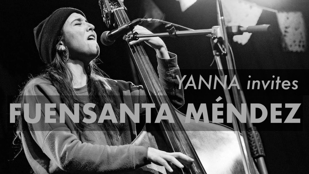 Yanna invites: Fuensanta Méndez
