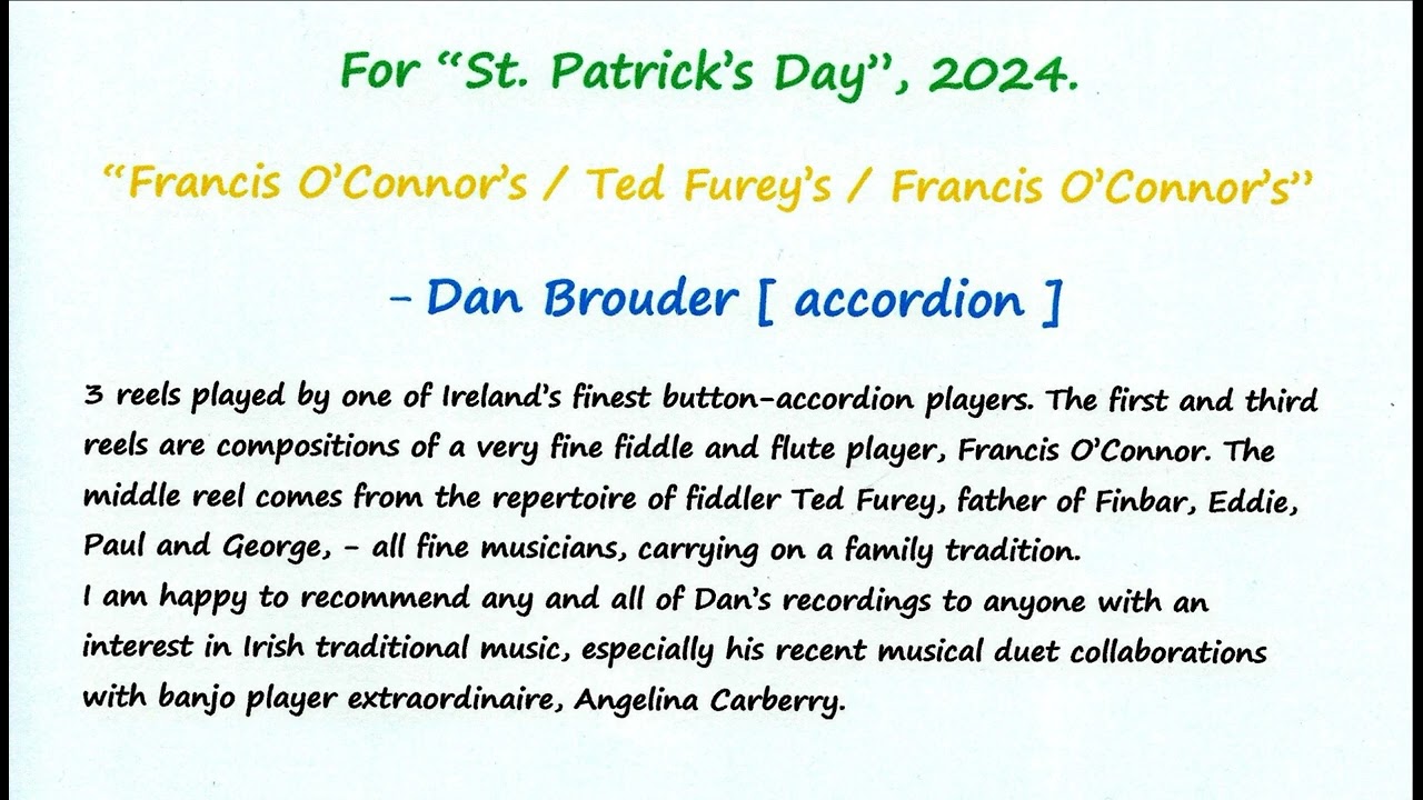 "Francis O'Connor's / Ted Furey's / Francis O'Connor's" : Dan Brouder