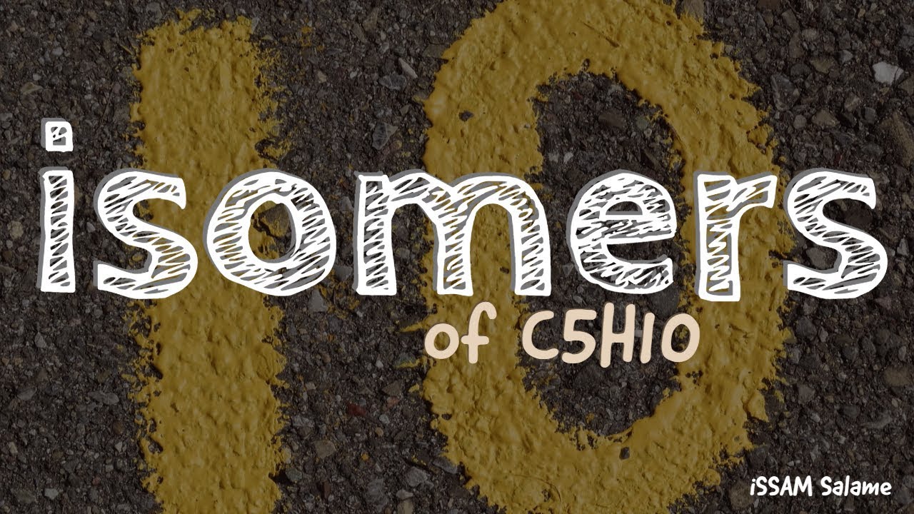 Draw and name isomers of C5H10