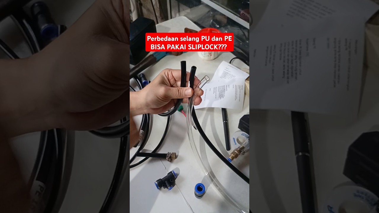 Perbedaan Selang PU 10mm 12mm dan Selang PE 11mm Bisa Pake Sliplock ukuran Berapa?