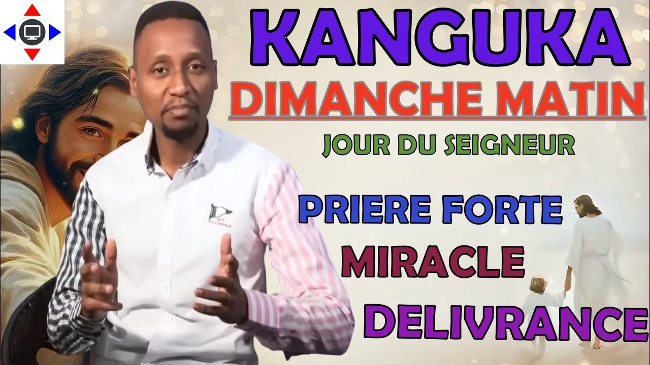 KANGUKA DE DIMANCHE LE 01/03/2026 Par Chris@NDIKUMANA - KANGUKA EN FRANÇAIS #prière #foi en #jesus