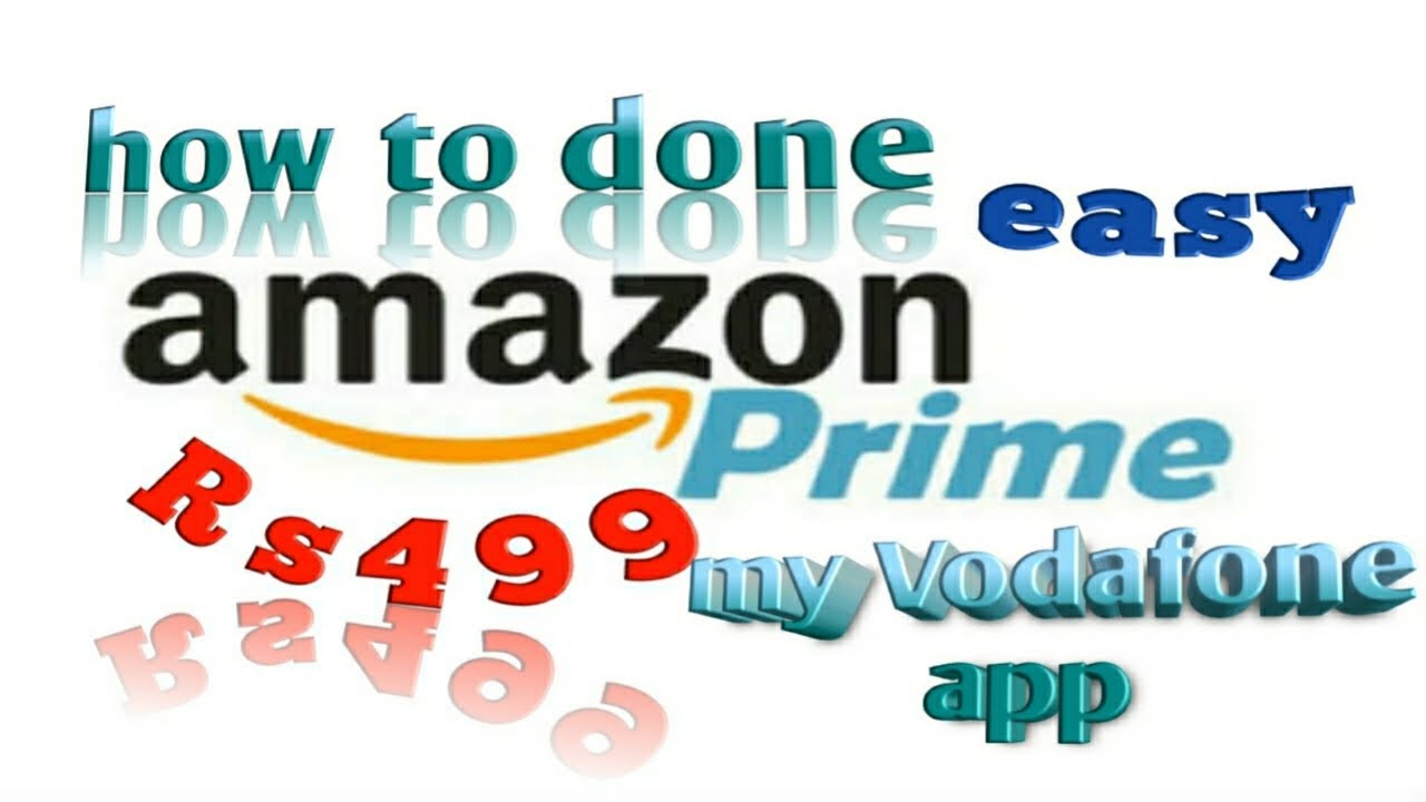 How to activate free Amazon prime via my Vodafone app, free youth offers