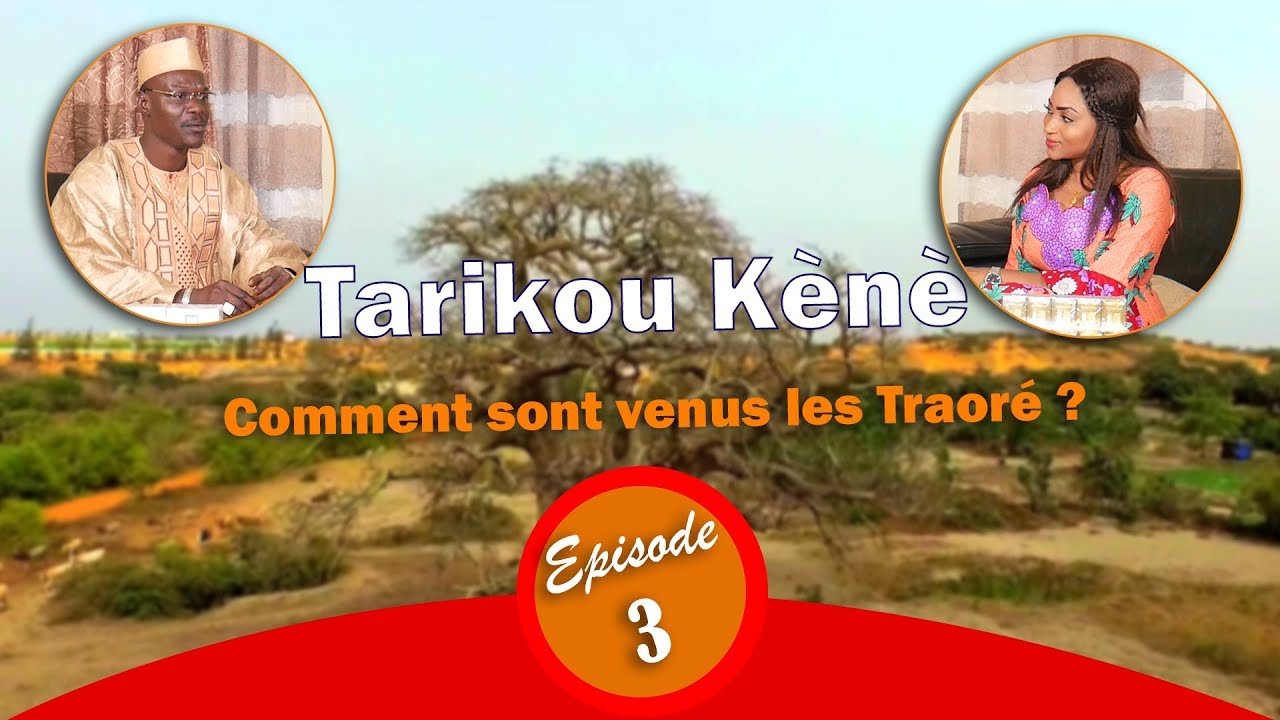 Tarikou Kene - Episode 3