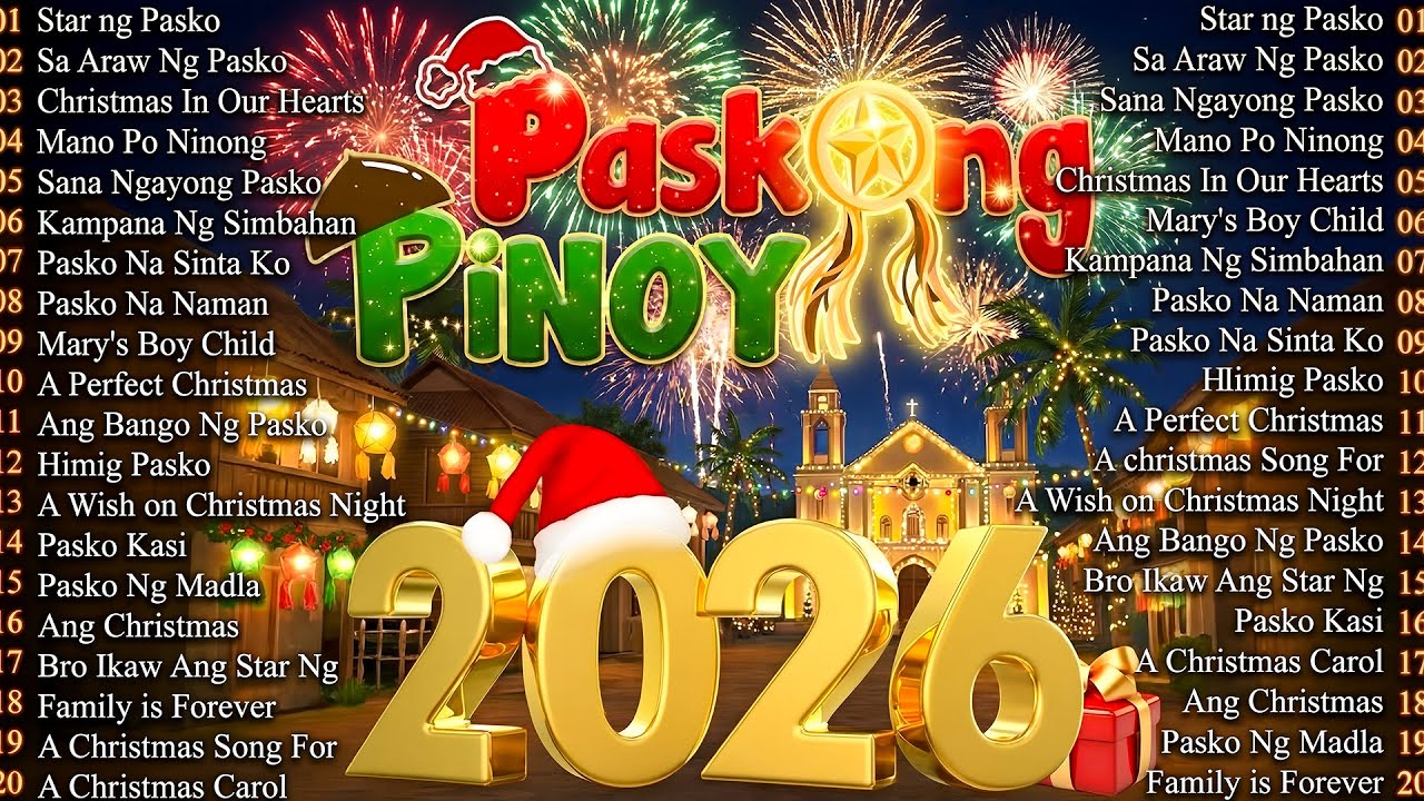 🎅 Best Tagalog Christmas Songs Playlist 🎄 Paskong Pinoy 2026 ✨ Nonstop Filipino Holiday Music