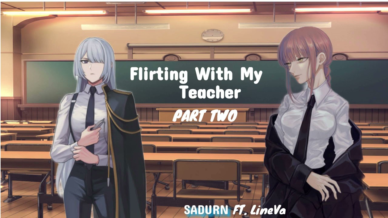 Flirting With My Teacher [PART2][F4F][Competition][Rich Kid][NewKid][Audio Roleplay]