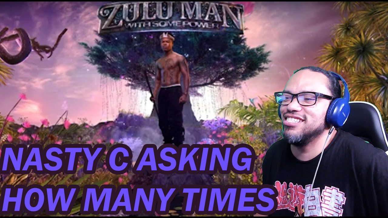 REACTION: Nasty C - How Many Times (Visualizer)