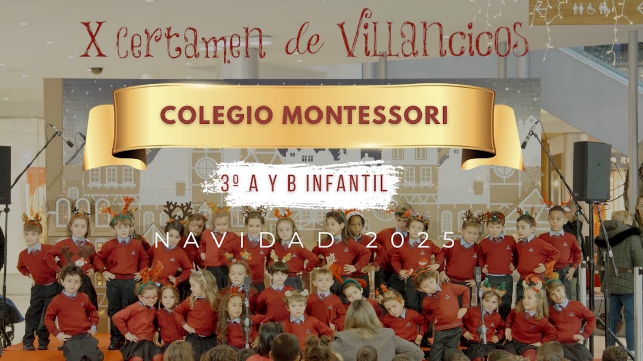 X Certamen de Villancicos El Tormes 2025 - MONTESSORI (3ºA y B EI)