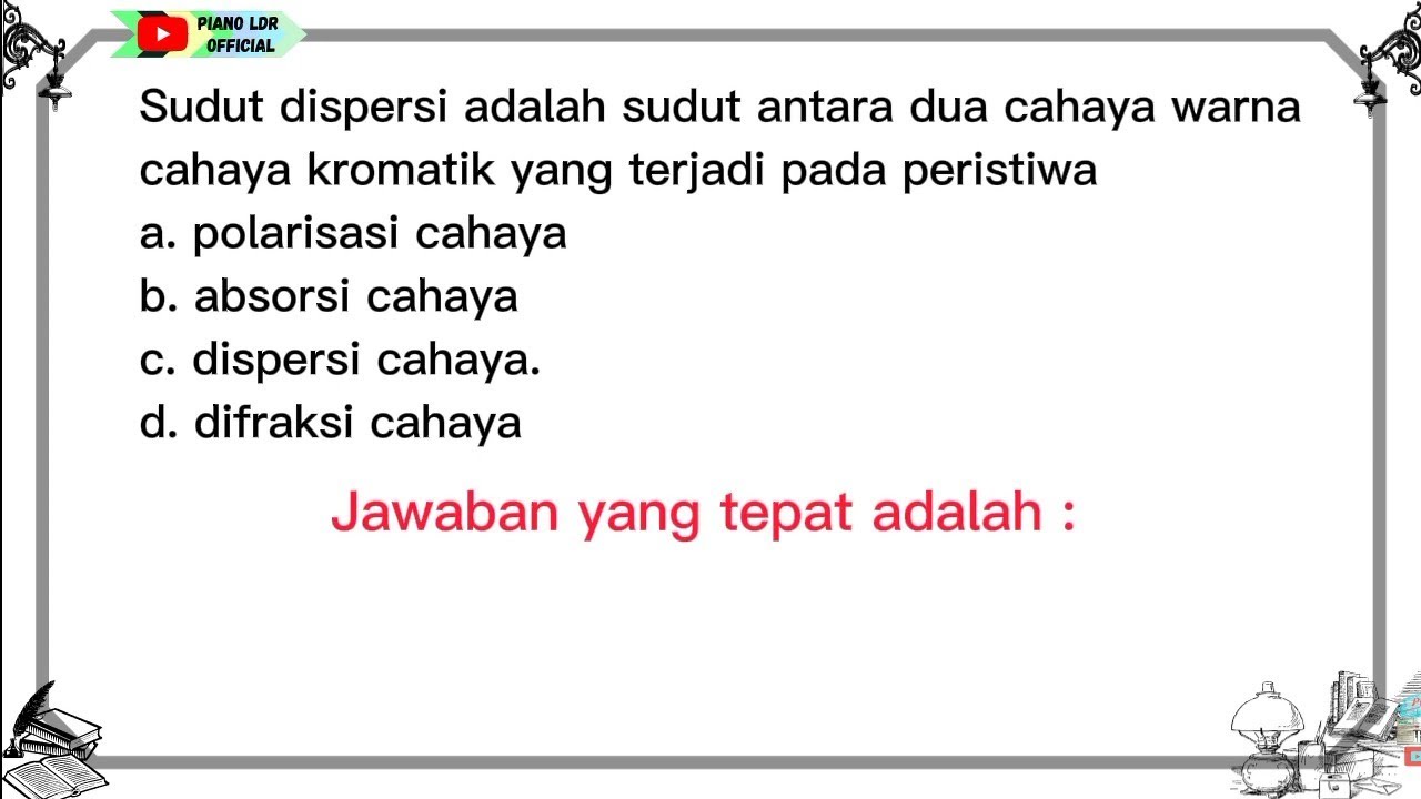 Sudut dispersi adalah sudut antara dua cahaya warna cahaya kromatik yang terjadi pada peristiwa.  .