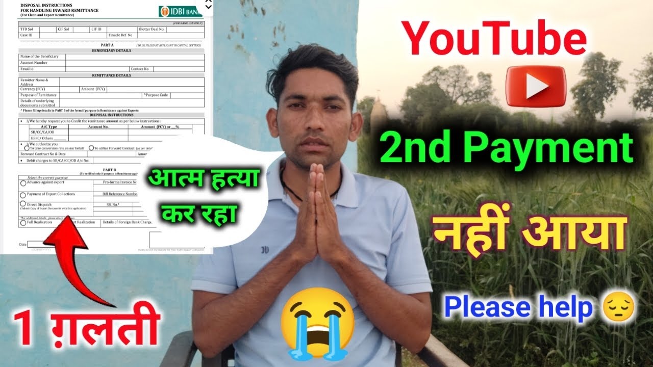 😭 2nd Payment नहीं दे रहा YouTube | inward remittance problem | youtube payment not received