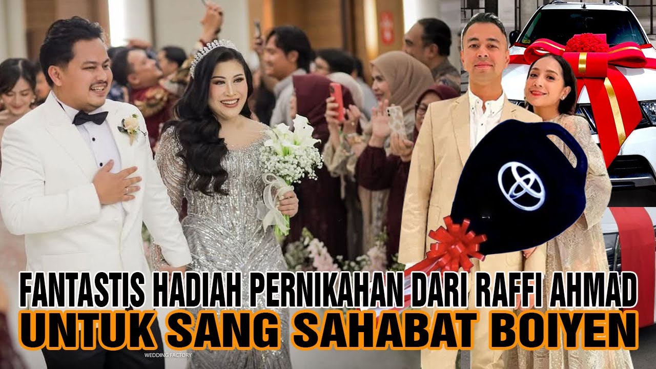 Raffi Ahmad Beri Kado Mobil di Pernikahan Boiyen & Rully? Keluarga Ucap Terima Kasih