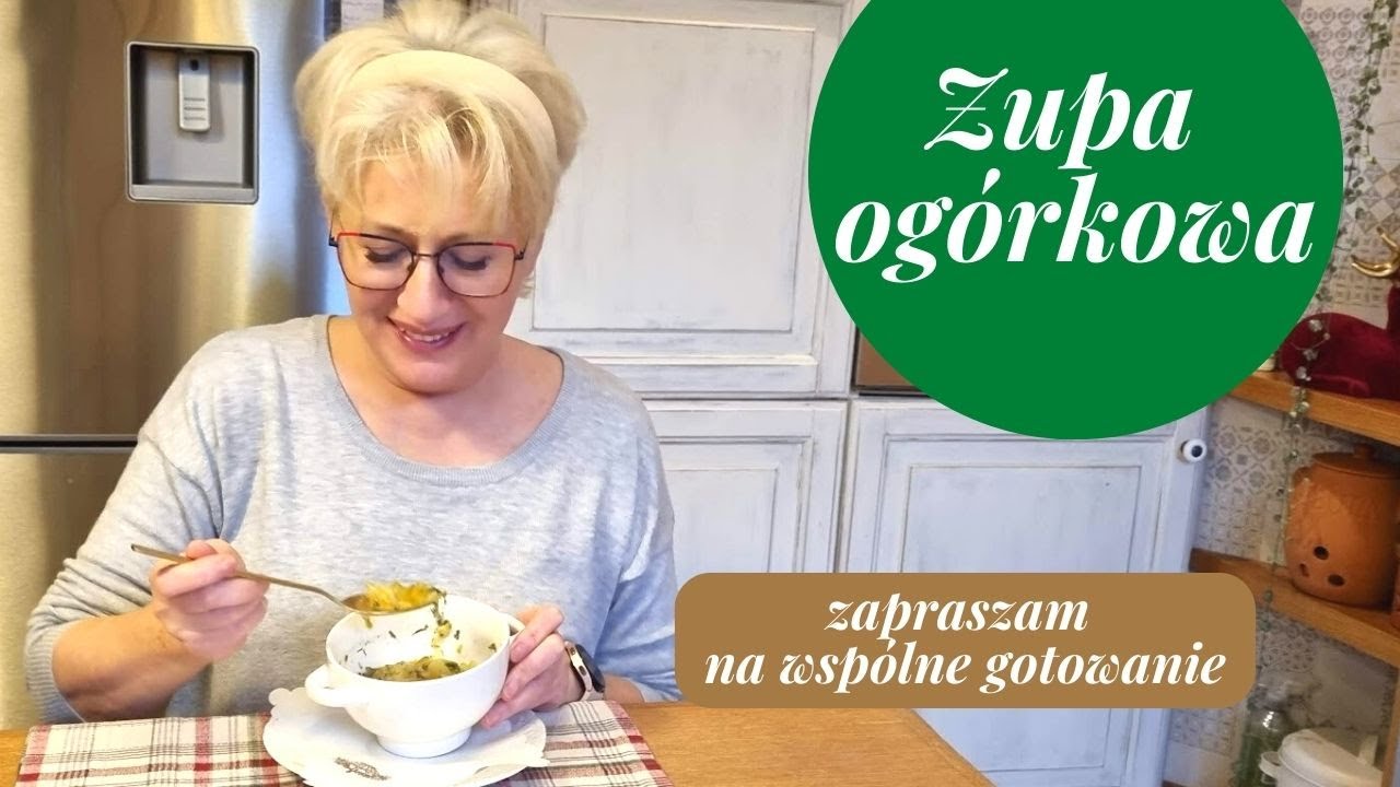 TRADYCYJNA ZUPA OGÓRKOWA Z DOMOWYCH OGÓRKÓW. JAK ZROBIĆ - KROK PO KROKU//[369]