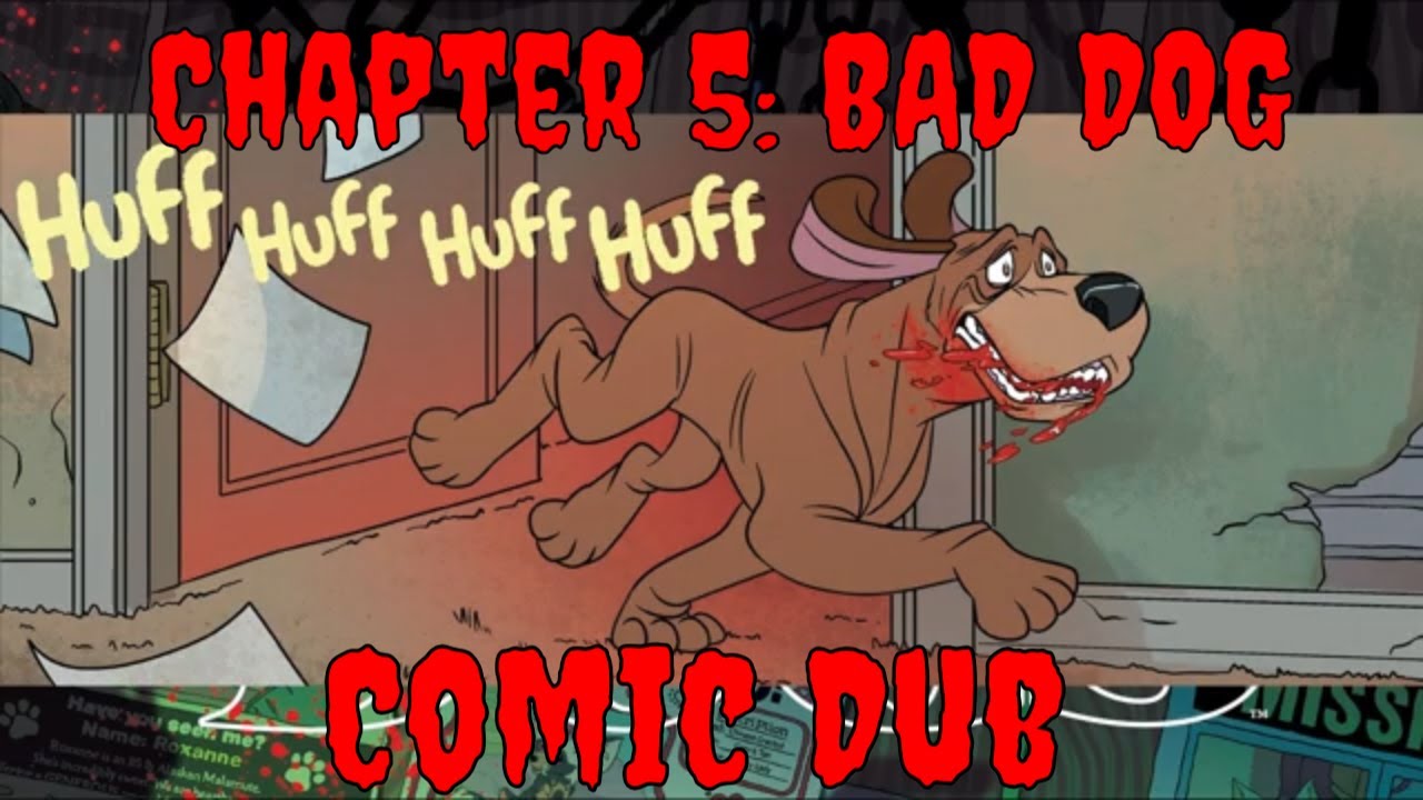 STRAY DOGS CHAPTER 5: BAD DOG