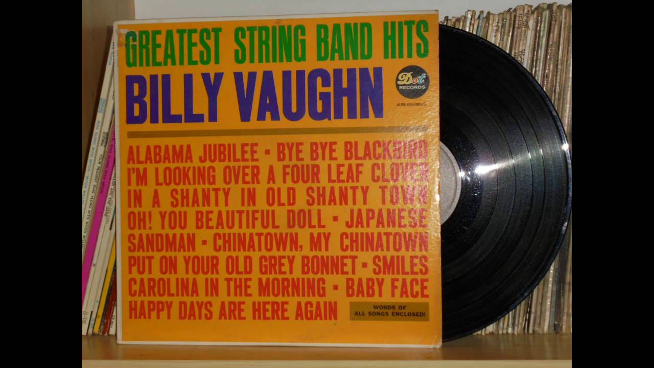Happy Days Are Here Again - Billy Vaughn - 1962
