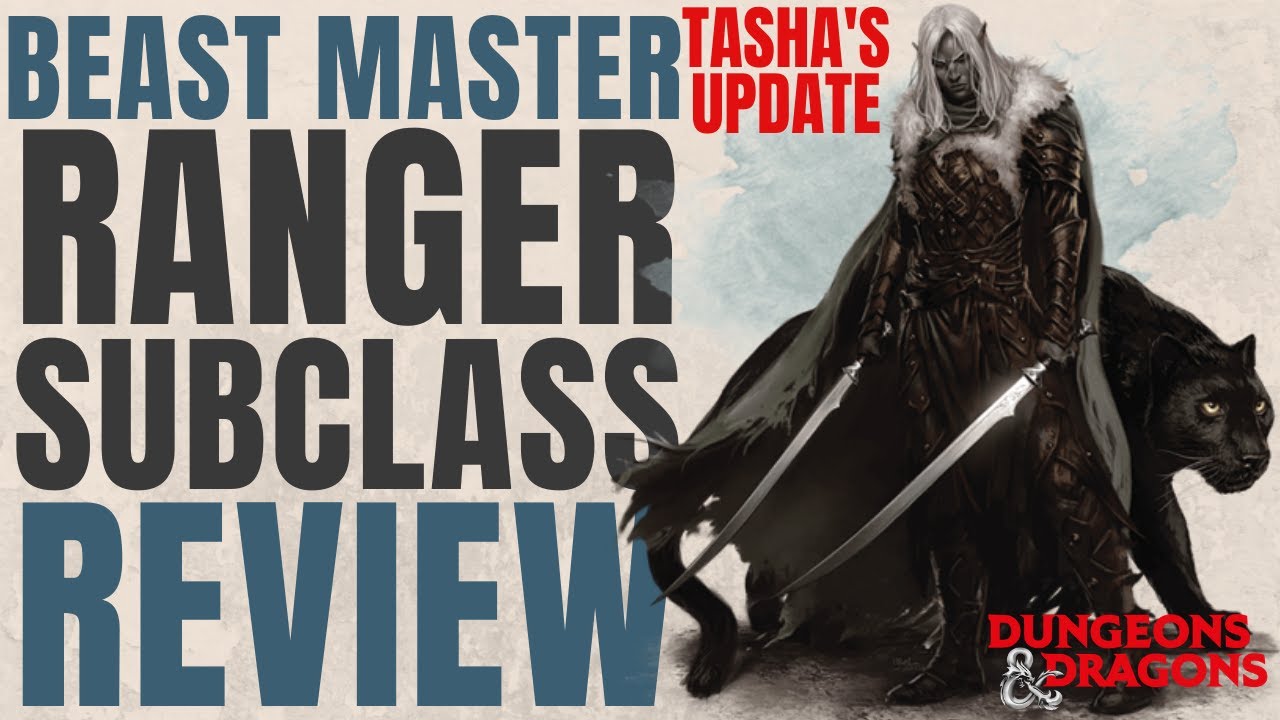 Tasha's Beast Master Ranger - D&D 5e Subclass Series