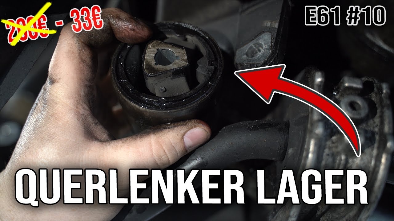 Querlenkerlager Schuld am Lenkradzucken ? - BMW E61/E60 Querlanker Lager Wechseln