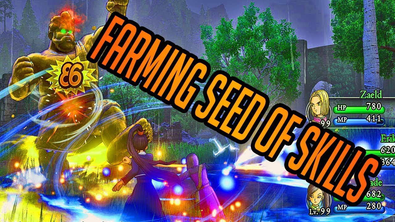 DRAGON QUEST XI FASTEST & MOST EFFICIENT WAY TO FARM SEED OF SKILLS FROM GREAT KEEPERS