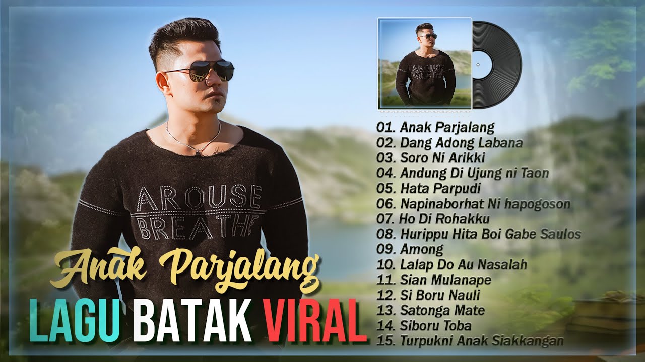 ANAK PARJALANG ❤️ Lagu Batak Viral 2025 Bikin Baper ❤️ Kumpulan Musik Batak Terbaru Dan Populer