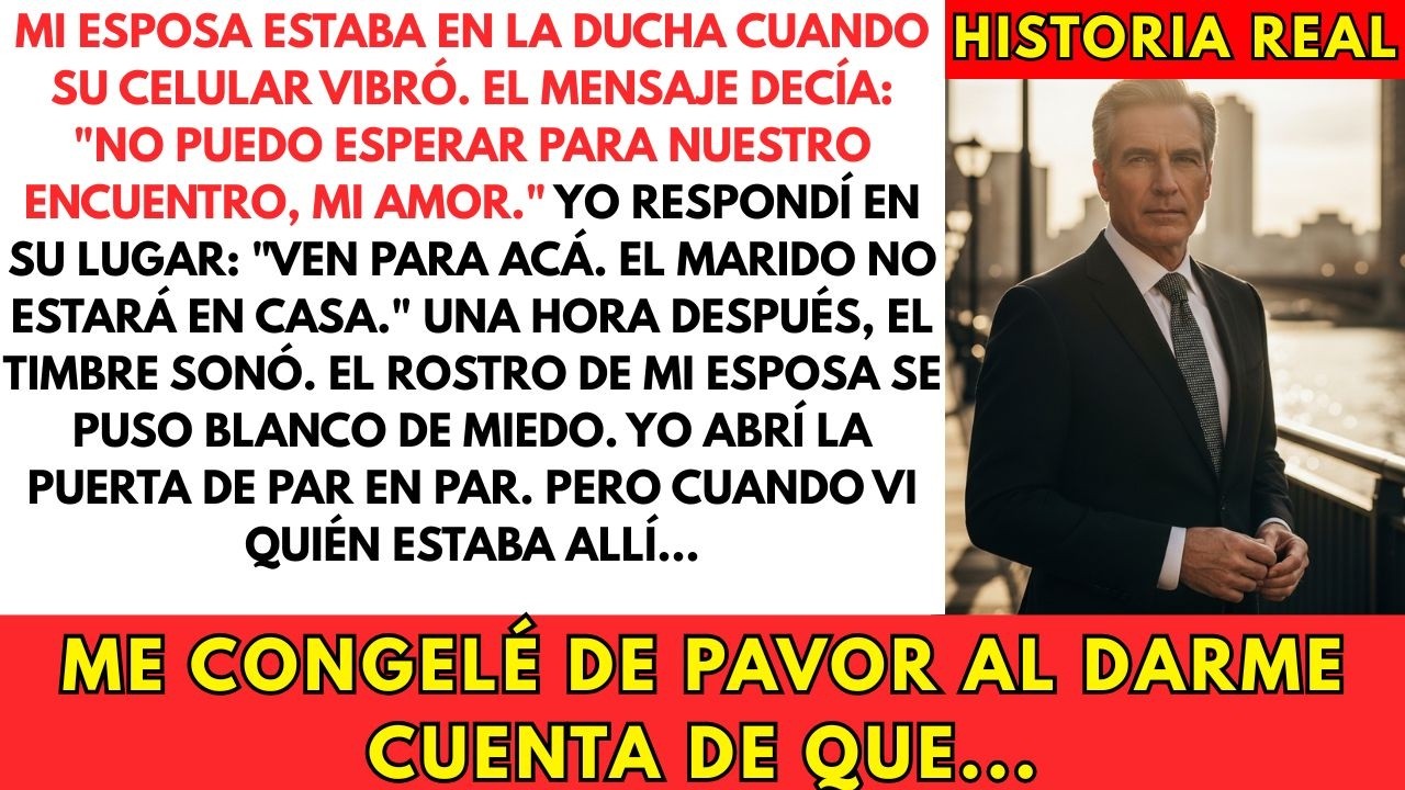 Le Escribí Al Amante De Mi Esposa  'Ven Aquí' A Quién Vi En La Puerta Me Dejó En Shock