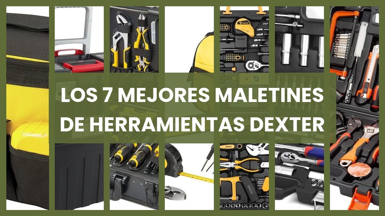 Maletin herramientas dexter: Los 7 mejores maletines de herramientas Dexter