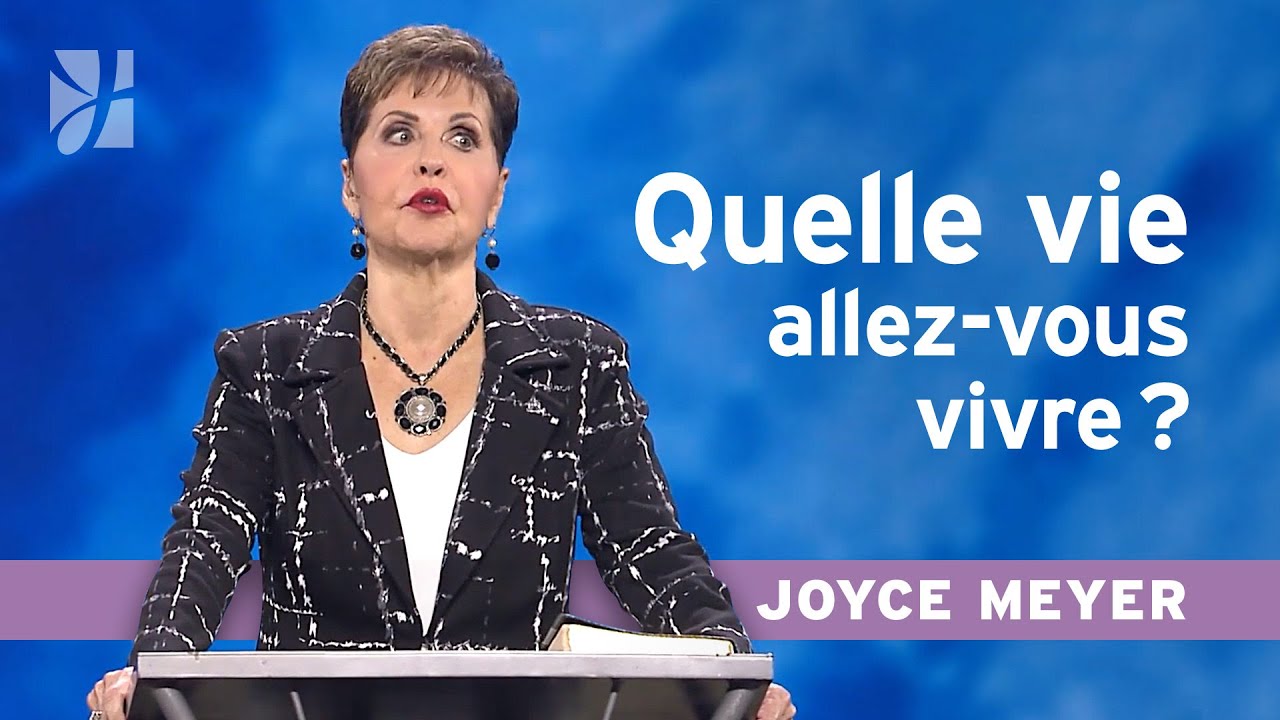 Pourquoi certains vivent mieux ? | Joyce Meyer